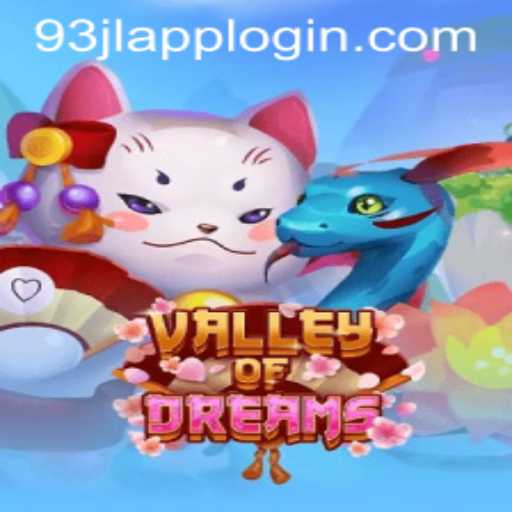 Valley of Dreams: Exploring the Mystical World of 93JL.COM's Latest Game